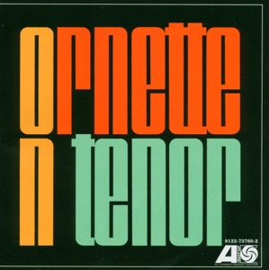 Hoes van Ornette on Tenor