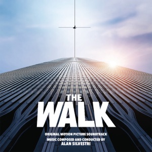 Cover of The Walk: Original Motion Picture Soundtrack