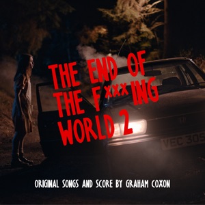 Hoes van The End of The F***ing World 2 (Original Songs and Score)